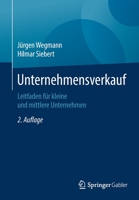Unternehmensverkauf: Leitfaden für kleine und mittlere Unternehmen (German Edition) 3658274433 Book Cover