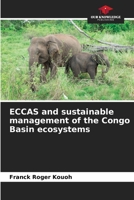 ECCAS and sustainable management of the Congo Basin ecosystems 6204411160 Book Cover