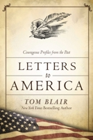 Letters to America: Courageous Voices from the Past 163450304X Book Cover
