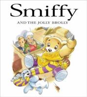 Smiffy and the Jolly Brolly 0572030886 Book Cover
