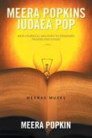 Meera Popkins Judaea Pop: New Liturgical Melodies to Standard Prayers and Songs 1524555584 Book Cover