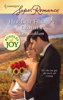 Her Best Friend's Brother 0373782977 Book Cover
