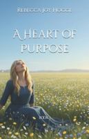 A Heart of Purpose (Intuition Book Series) B0FXRL13W5 Book Cover