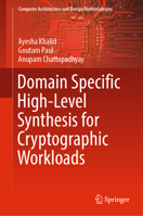 Domain Specific High-Level Synthesis 9811010692 Book Cover