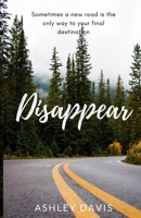 Disappear (Fading Away) B0841J16CD Book Cover