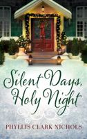 Silent Days, Holy Night 1683701496 Book Cover