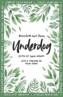 Underdog: #LoveOzYA Short Stories 1760641340 Book Cover