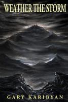 Weather the Storm 1499179847 Book Cover
