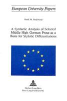 A Syntactic Analysis of Selected Middle High German Prose as a Basis for Stylistic Differentiations 3261016574 Book Cover