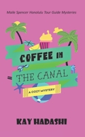 Coffee in the Canal B0898WJ7KR Book Cover