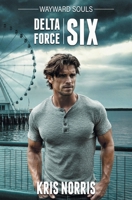 Delta Force: Six 1089200366 Book Cover