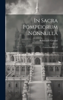 In Sacra Pompeiorum Nonnulla: Commentarium VI 1020936096 Book Cover
