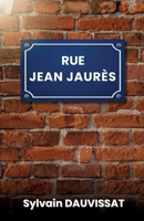 Rue Jean Jaurès (French Edition) B0G24FPL5X Book Cover
