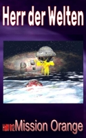 HdW 012: Mission Orange: „Löse die Rätsel des Weißen Planeten - oder stirb!“ B0C9S7LQNL Book Cover