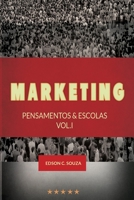 MARKETING - PENSAMENTOS & ESCOLAS - VOL. I (1) (Portuguese Edition) B08CMYCKBV Book Cover
