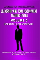 Landmarks For Maximized Success: Integrity in the Workplace (Leadership and Team Development Training System) B084DH66X2 Book Cover