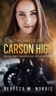 The Halls of Carson High B09ZCPJ7QW Book Cover