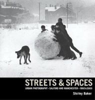 Streets and Spaces: Urban Photography 1902970128 Book Cover