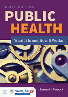 Public Health: What It Is and How It Works 076373215X Book Cover