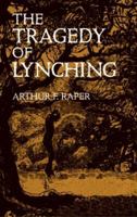 The Tragedy of Lynching 0486430987 Book Cover