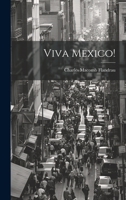 Viva Mexico! 1021175137 Book Cover