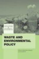 Waste and Environmental Policy 0415619785 Book Cover
