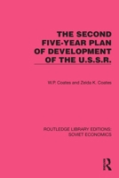 The Second Five-Year Plan of Development of the U.S.S.R. (Routledge Library Editions: Soviet Economics) 1032487534 Book Cover