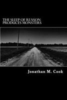 The Sleep of Reason Produces Monsters 1492289167 Book Cover
