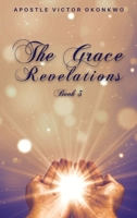 The Grace Revelations 3 B0GLLTKYNQ Book Cover