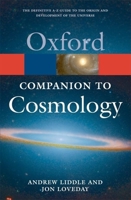 The Oxford Companion to Cosmology (Oxford Companion) 0199560846 Book Cover