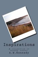 Inspirations: A Collection Of Modern Poetry 1543208916 Book Cover