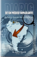 Diario de un médico inmigrante: Relatos detrás del monóculo B08SGYGW9D Book Cover