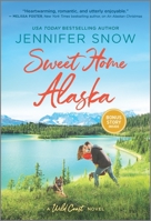 Sweet Home Alaska 1335448616 Book Cover