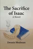 The Sacrifice of Isaac B0GZB3Z4RY Book Cover