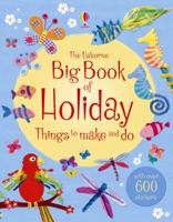 Big Book Of Holiday Things To Make And Do 1409551245 Book Cover