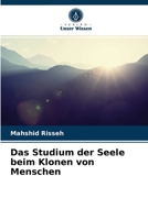 Das Studium der Seele beim Klonen von Menschen 6203348007 Book Cover