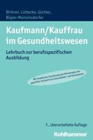 Kaufmann/Kauffrau Im Gesundheitswesen: Lehrbuch Zur Berufsspezifischen Ausbildung 3170299654 Book Cover