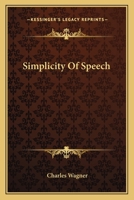 Simplicity Of Speech 1425348289 Book Cover
