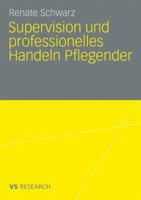 Supervision Und Professionelles Handeln Pflegender 3531162101 Book Cover