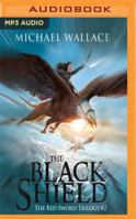 The Black Shield 1543672388 Book Cover