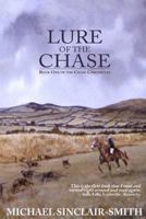 Lure Of The Chase: Book One Of The Chase Chronicles 1541022939 Book Cover