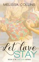 Let Love Stay 1490392602 Book Cover