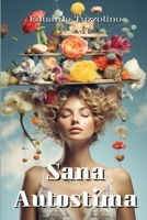 Sana Autostima (Italian Edition) B0CTX62XNH Book Cover