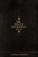 The Daily Worship Book 1959908235 Book Cover