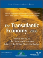 The Transatlantic Economy 2005: Annual Survey of Jobs, Trade And Investment Between the United States And Europe 0980187168 Book Cover