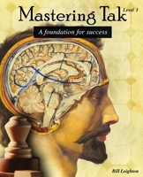 Mastering Tak: Level I: A foundation for success 154707759X Book Cover