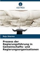 Prozess der Regierungsführung in Gemeinschafts- und Regierungsorganisationen (German Edition) 6209750729 Book Cover