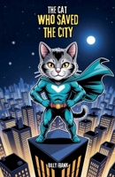 The Cat Who Saved the City B0FSQMT1YX Book Cover