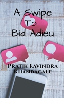 A Swipe to Bid Adieu 1637818408 Book Cover