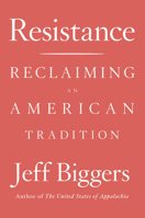 Resistance: Reclaiming an American Tradition 1640090479 Book Cover